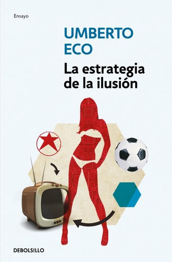 [9788499895109] La estrategia de la ilusión