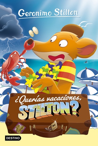 [9788408212881] ¿Querías vacaciones, Stilton?