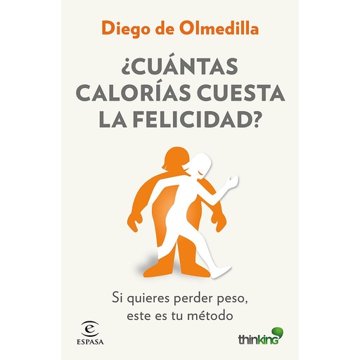 [9788467046571]  ¿CUÁNTAS CALORÍAS CUESTA LA FELICIDAD?