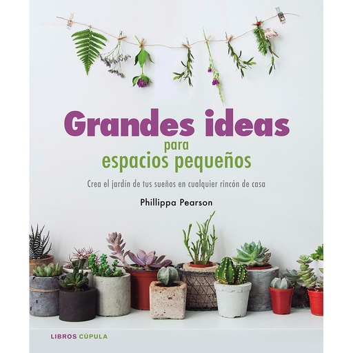[9788448022112] GRANDES IDEAS PARA ESPACIOS PEQUEÑOS
