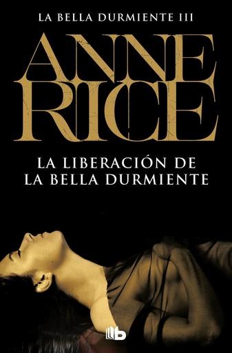 [9788498722147] La liberación de la Bella Durmiente (Saga de la Bella Durmiente 3)