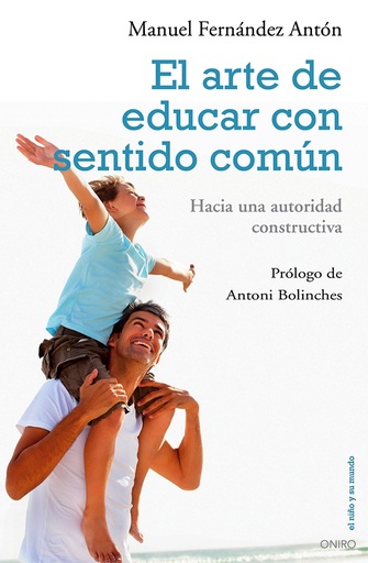 [9788497546454] EL ARTE DE EDUCAR CON SENTIDO COMÚN