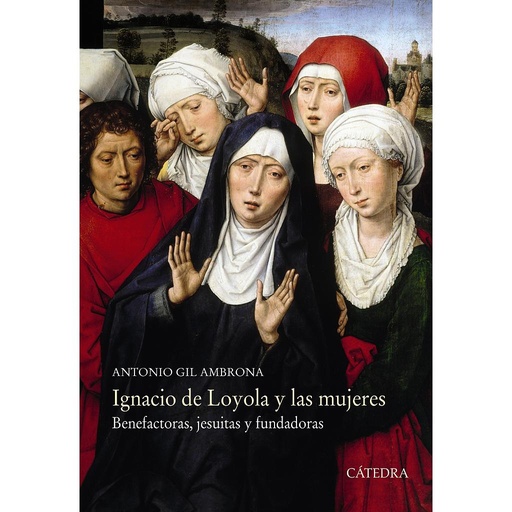 [9788437636658] Ignacio de Loyola y las mujeres
