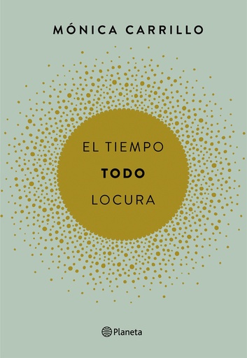 [9788408165200] EL TIEMPO. TODO. LOCURA
