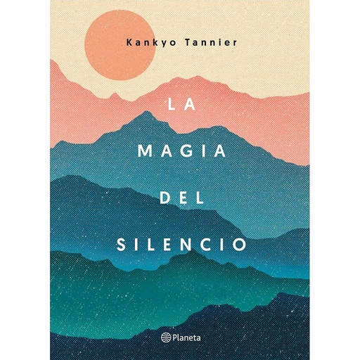 [9788408177319] LA MAGIA DEL SILENCIO