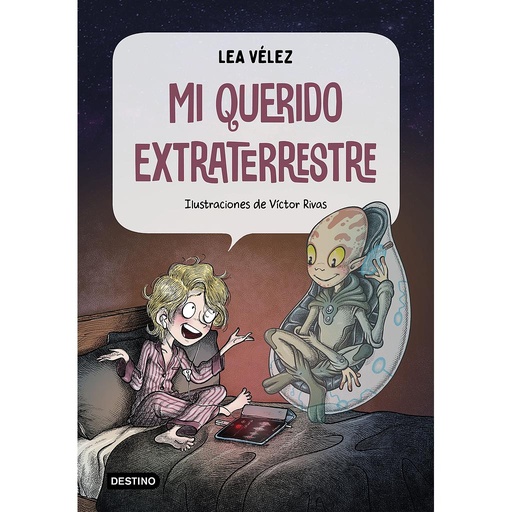 [9788408226994] Mi querido extraterrestre