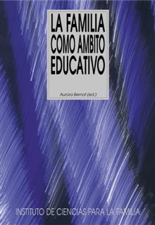[9788432135538] La familia como ámbito educativo