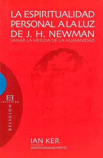 [9788474907810] La espiritualidad personal a la luz de J.H. Newman