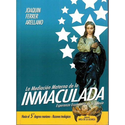 [9788461100576] La mediación Materna de la inmaculada