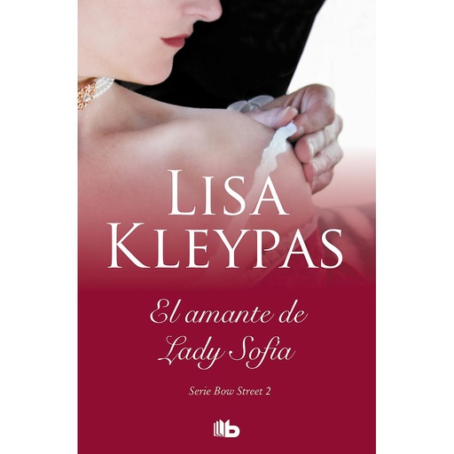 [9788413140322] El amante de lady Sophia (Serie de Bow Street 2)