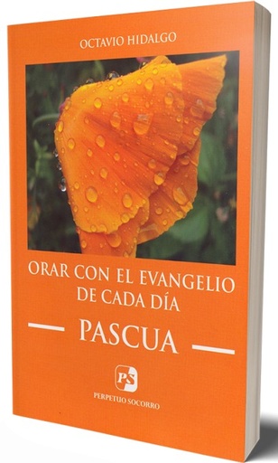 [9788428407083] ORAR CON EL EVANGELIO DE CADA DIA / PASCUA