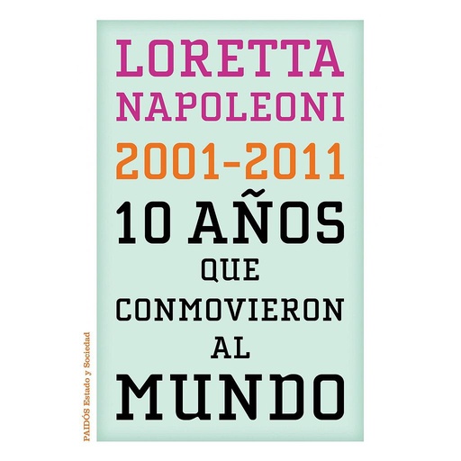 [9788449325960] 10 AÑOS QUE CONMOVIERON AL MUNDO