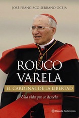 [9788408130253] Rouco Varela, el cardenal de la libertad
