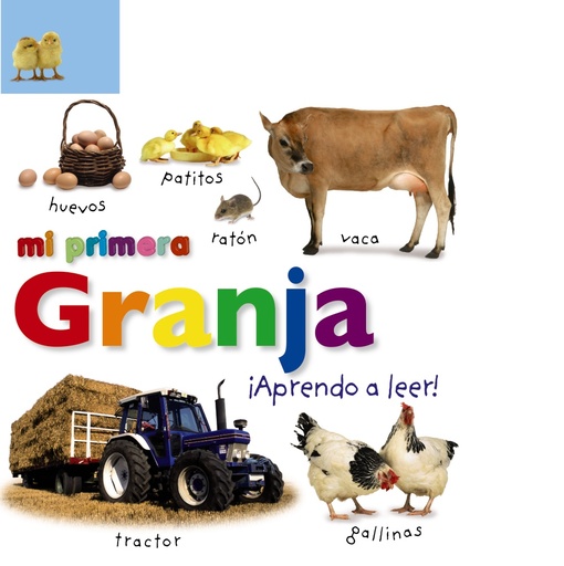 [9788469622629] Mi primera granja. ¡Aprendo a leer!