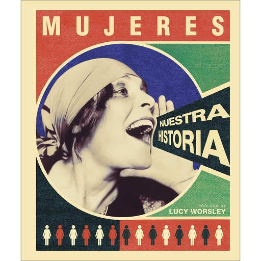 [9780241414361] Mujeres: nuestra historia