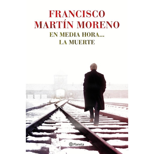 [9788408131502] En media hora... la muerte