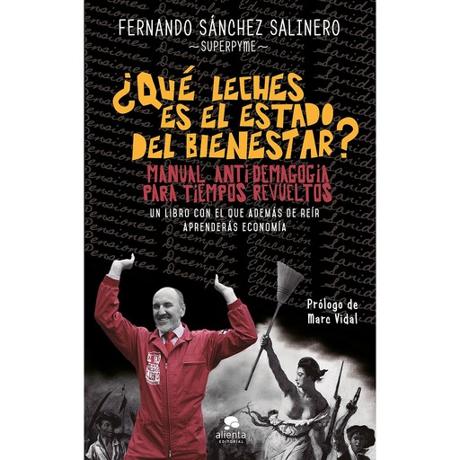 [9788415678922] ¿QUÉ LECHES ES EL ESTADO DEL BIENESTAR?