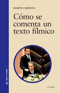[9788437609638] Cómo se comenta un texto fílmico