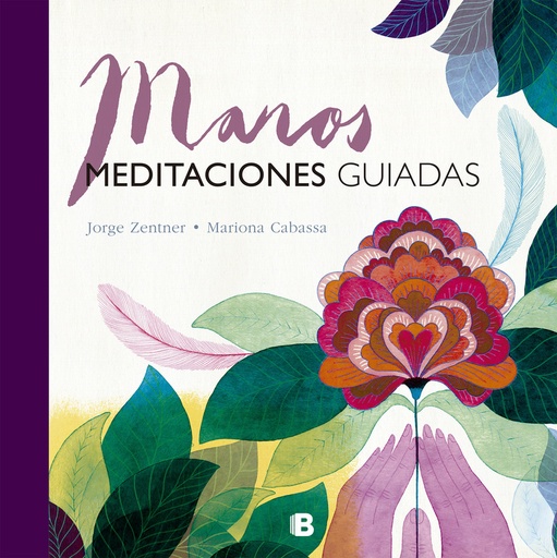 [9788466661324] Manos. Meditaciones guiadas