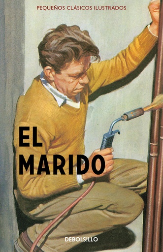[9788466335904] El marido (Pequeños Clásicos Ilustrados)