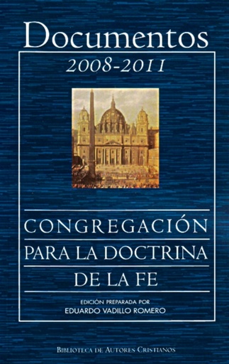 [9788422016038] Documentos de la Congregación para la Doctrina de la Fe (2008-2011)