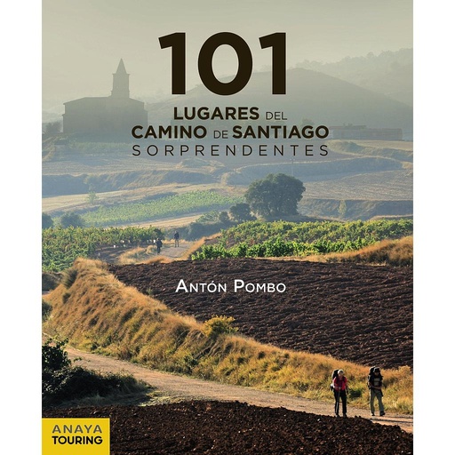 [9788491583042] 101 Lugares del Camino de Santiago sorprendentes