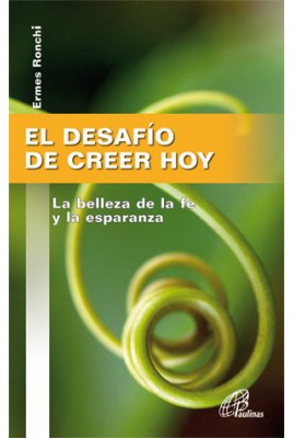 [9788415022183] EL DESAFÍO DE CREER HOY