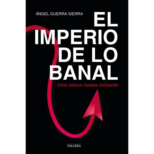 [9788490613146] El imperio de lo banal