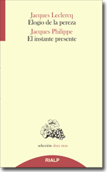 [9788432144271] Elogio de la pereza / El instante presente