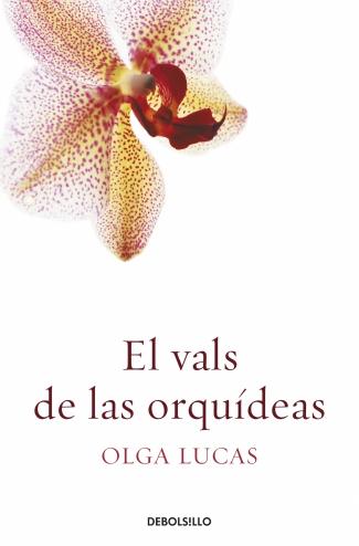 [9788499089812] El vals de las orquídeas