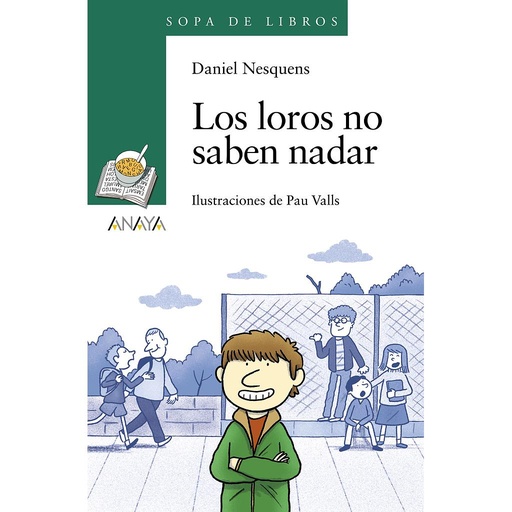 [9788467871418] Los loros no saben nadar