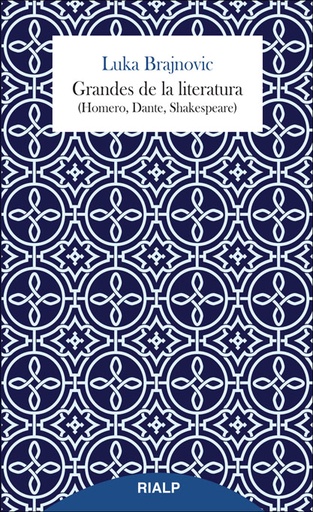 [9788432145759] Grandes de la literatura (Homero, Dante, Shakespeare)