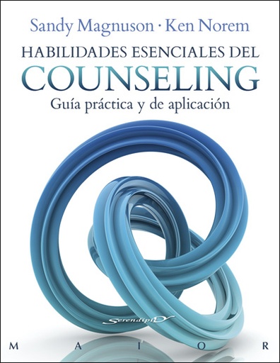 [9788433028709] Habilidades esenciales del Counseling. Guía práctica y de aplicación