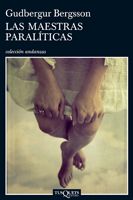 [9788483830802] Las maestras paralíticas