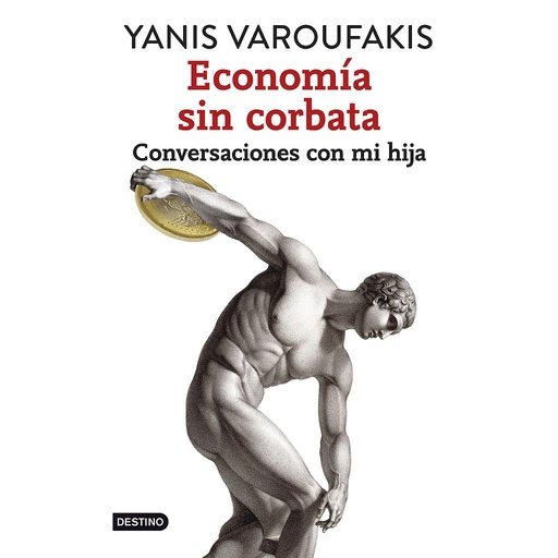 [9788408141914] Economía sin corbata