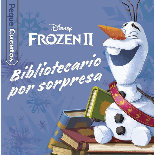 [9788417062972] Frozen 2. Bibliotecario por sorpresa. Pequecuentos