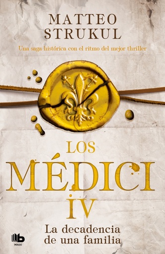 [9788490709535] Los Médici 4 - La decadencia de una familia