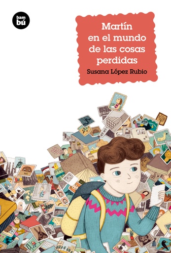 [9788483433959] Martín en el mundo de las cosas perdidas