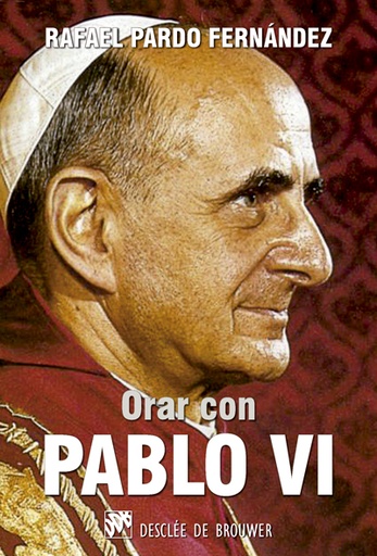 [9788433028273] Orar con Pablo VI