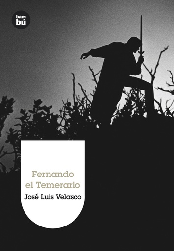 [9788483430323] Fernando el Temerario