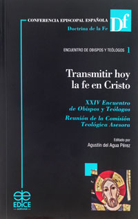 [9788471418319] Transmitir hoy la fe en Cristo