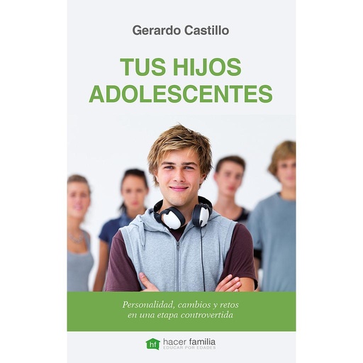 [9788490613337] Tus hijos adolescentes