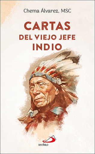 [9788428569743] Cartas del viejo jefe indio