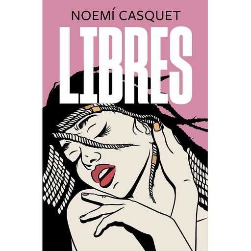 [9788466667616] Libres (Zorras 3)