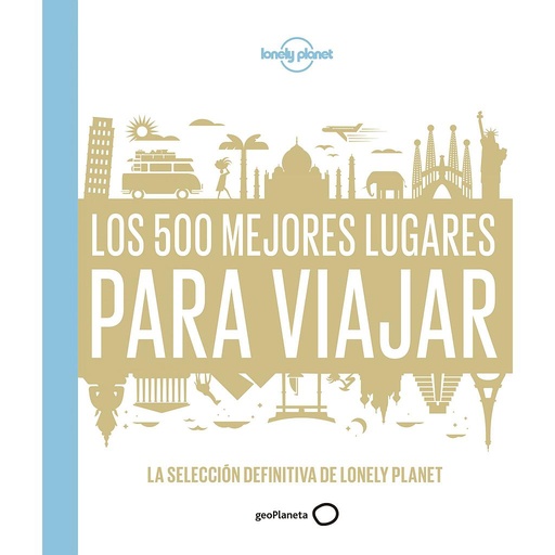 [9788408159544] Los 500 mejores lugares para viajar