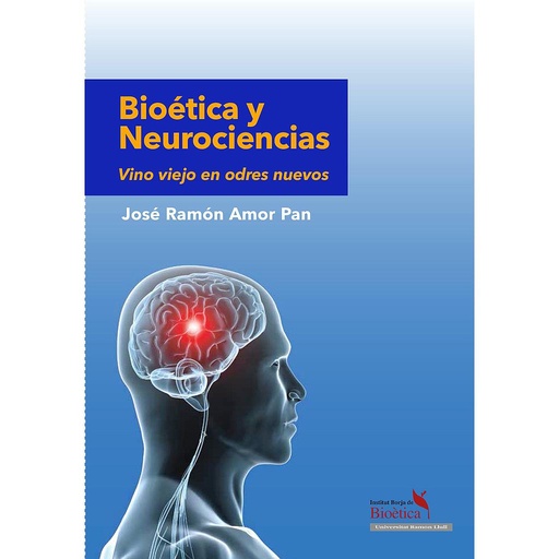 [9788492352562] Bioética y neurociencias