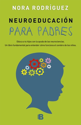 [9788466658430] Neuroeducación para padres