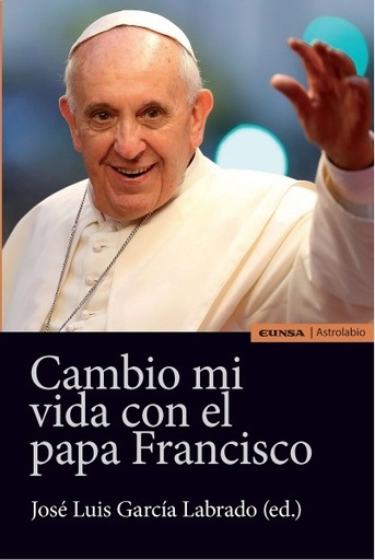 [9788431331443] Cambio mi vida con el papa Francisco