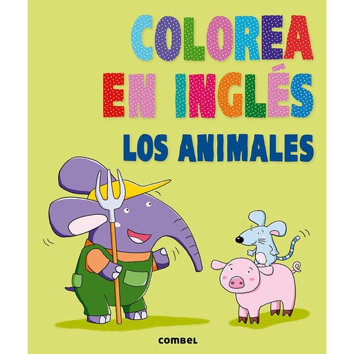 [9788498258936] Colorea en inglés. Los animales