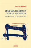 [9788430118762] Conocer, celebrar y vivir la eucaristía